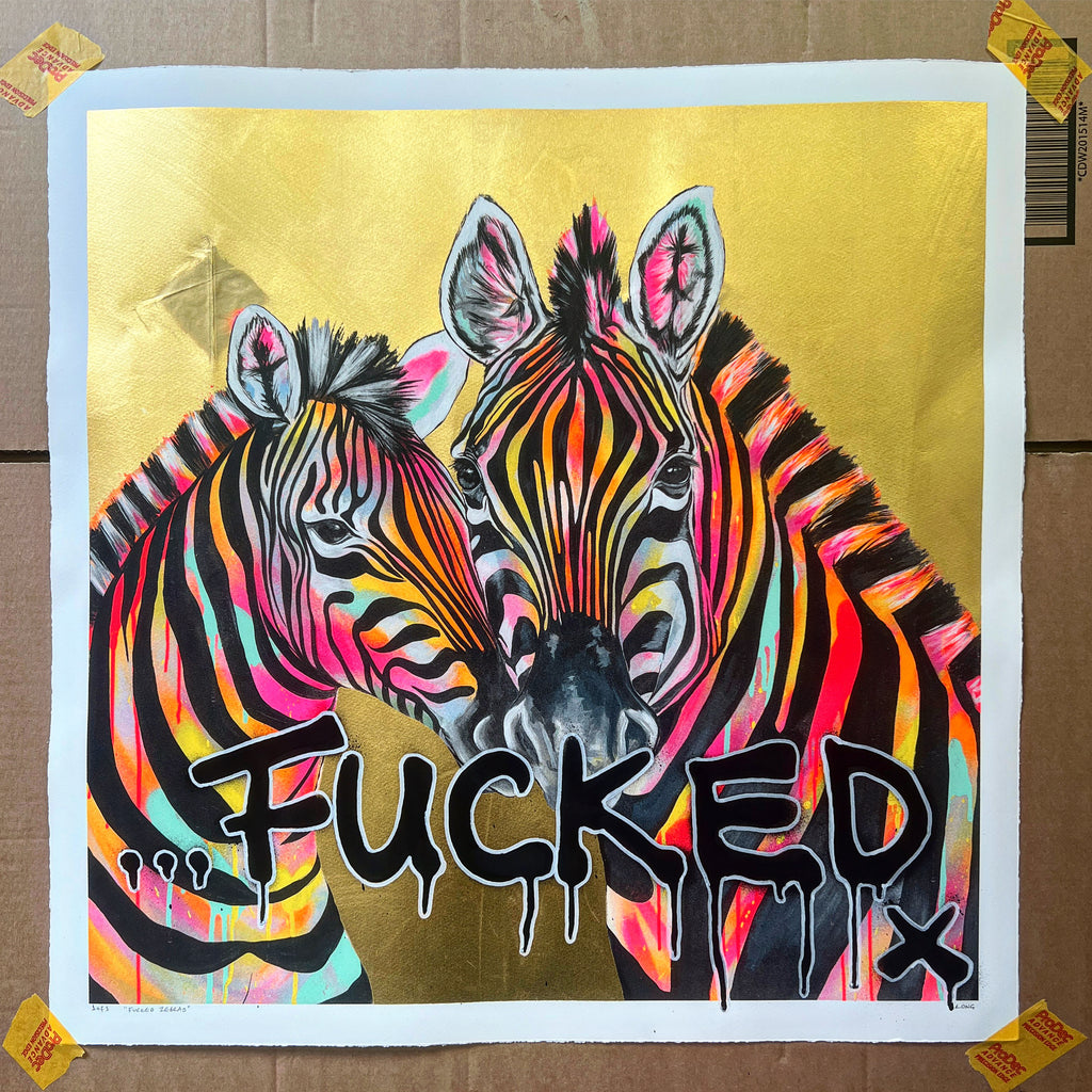 RAFFLE for “FUCKED ZEBRAS” 24ct Gold Leaf  SCREENPRINT Original